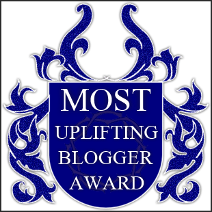 Most Uplifting Blogger Award